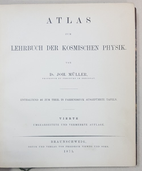 ATLAS ZUM LEHRBUCH DER KOSMISCHEN PHYSIK von DR. JOH. MULLER - BRAUNSCHWEIG, 1875