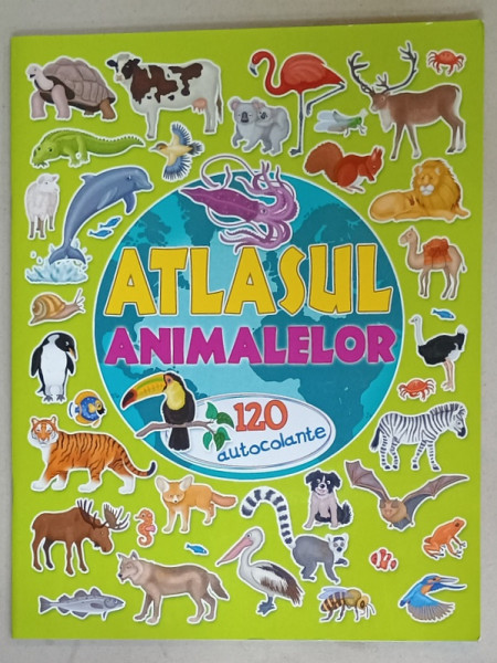ATLASUL ANIMALELOR , 120 AUTOCOLANTE , 2022