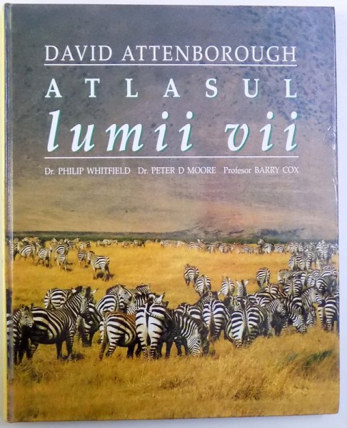 ATLASUL LUMII VII de DAVID ATTENBOROUGH si PHILIP WHITFIELD ...BARRY COX , 2001