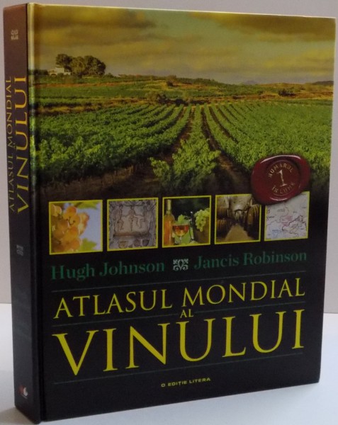 ATLASUL MONDIAL AL VINULUI, 2015 de HUGH JOHNSON, JANCIS ROBINSON