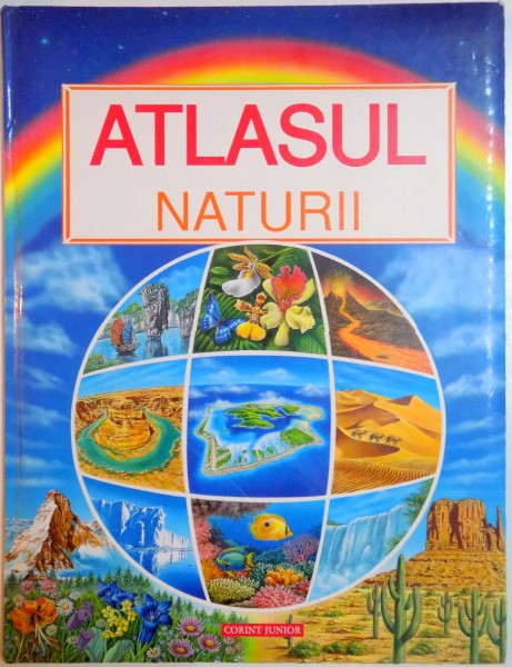 ATLASUL NATURII de JANE DELAROCHE , LAURE CAMBOURNAC , 1999