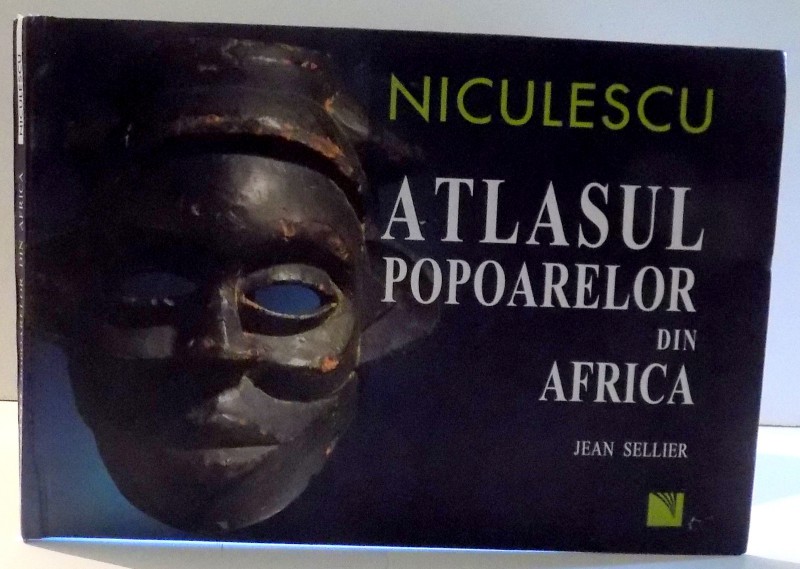 ATLASUL POPOARELOR DIN AFRICA de JEAN SELLIER , 2007