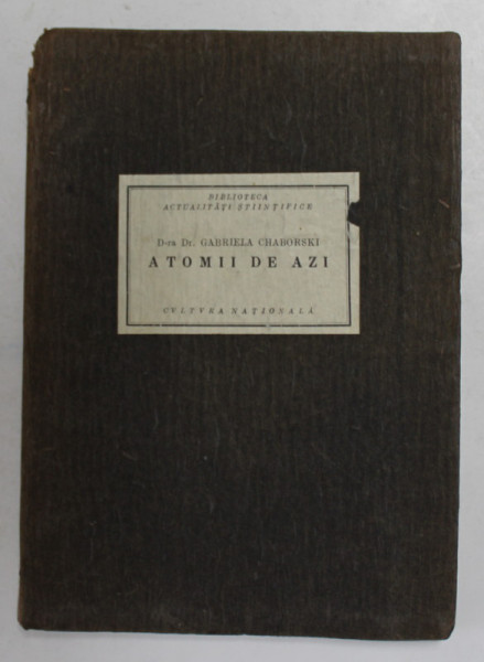 ATOMII DE AZI de GABRIELA CHABORSKI , 1926
