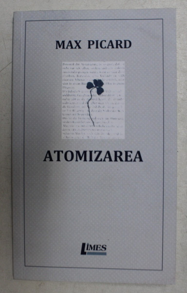 ATOMIZAREA de MAX PICARD , 2019