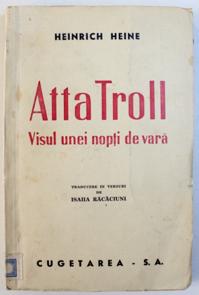 ATTA TROLL  - VISUL UNEI NOPTI DE VARA de HEINRICH HEINE ,1945