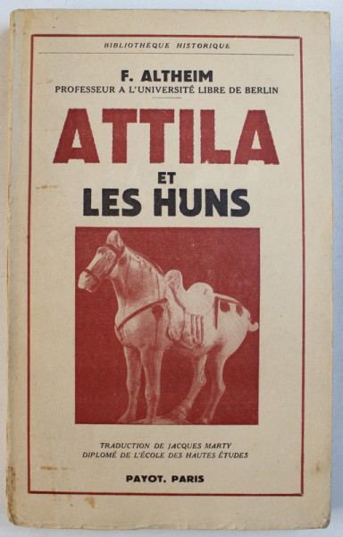ATTILA ET LES HUNS by FRANZ ALTHEIM , 1952