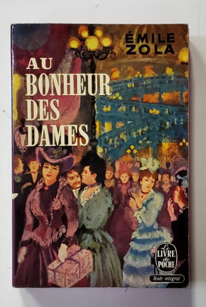 AU BONHEUR DES DAMES par EMILE ZOLA , ANII '60