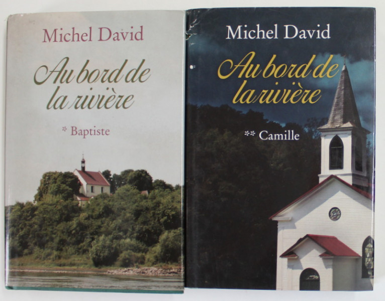 AU BORD DE LA RIVIERE VOL. I-II par MICHEL DAVID , 2011