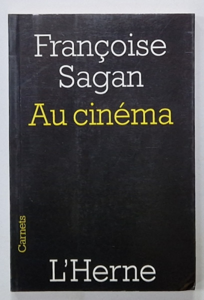 AU CINEMA par FRANCOISE SAGAN , 2008