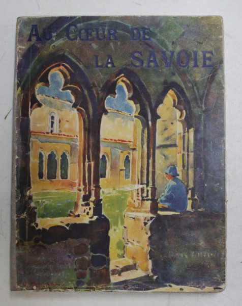 AU COEUR DE LA SAVOIE par PAUL GUITON , 1926