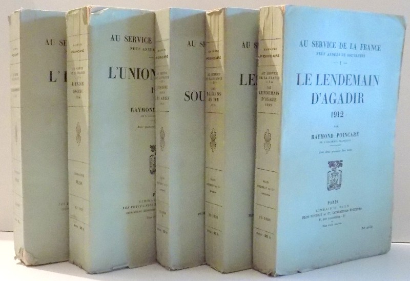 AU SERVICE DE LA FRANCE , NEUF ANNEES DE SOUVENIRS , VOL. I - V de RAYMOND POINCARE , 1928