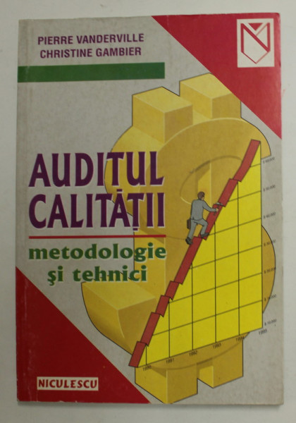 AUDITUL CALITATII - METODOLOGIE SI TEHNICI de PIERRE VANDERVILLE si CHRISTINE GAMBIER , 2000