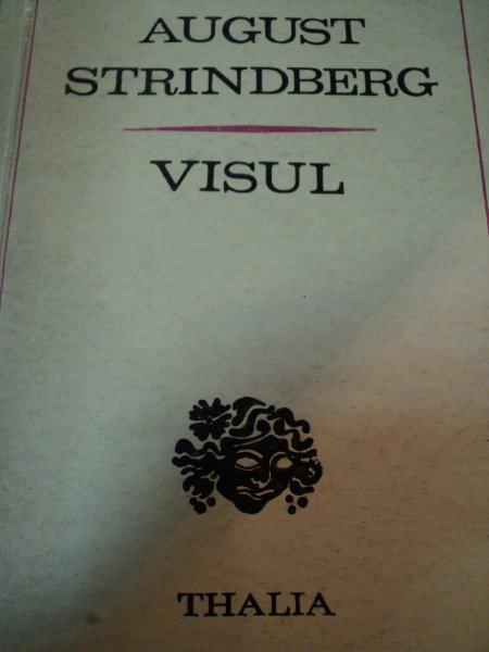AUGUST STRINDBERG- VISUL, BUC. 1972