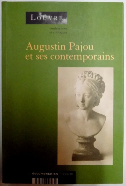 AUGUSTIN PAJOU ET SES CONTEMPORAINS , 1999
