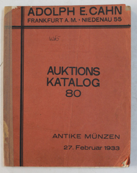 AUKTIONS KATALOG 80  - CATALOG DE LICITATIE MONEDE ANTICE , 1933