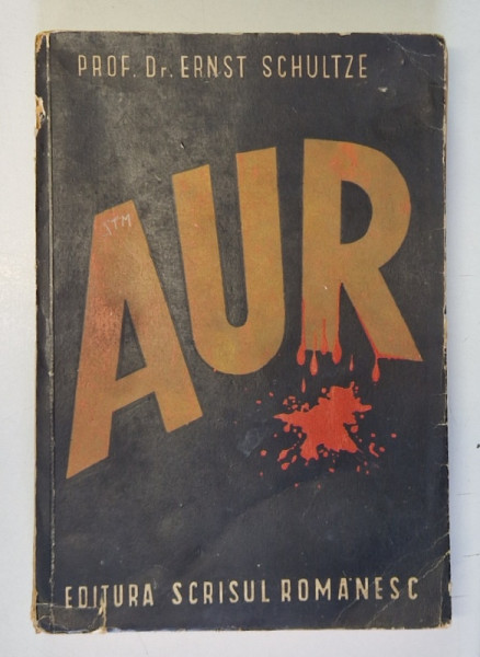 AUR CU 27 ILUSTRATII de ERNST SCHULTZE