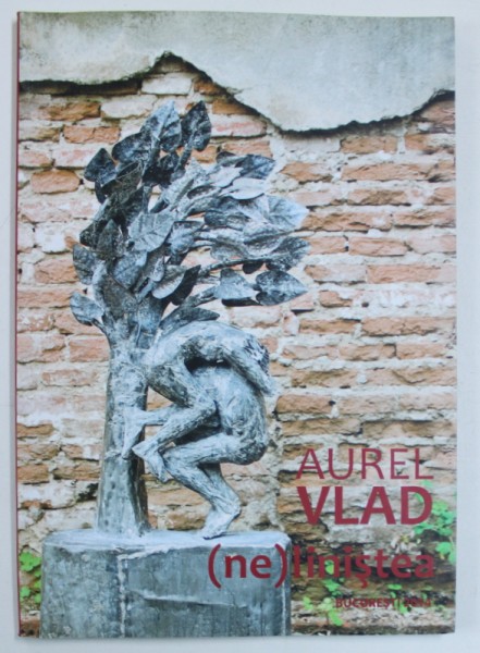 AUREL VALD - (NE) LINISTEA , ALBUM IN ROMANA - ENGLEZA , 2014