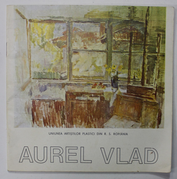 AUREL VLAD , CATALOG DE EXPOZITIE , GALERIILE ORIZONT , IUNIE , 1988