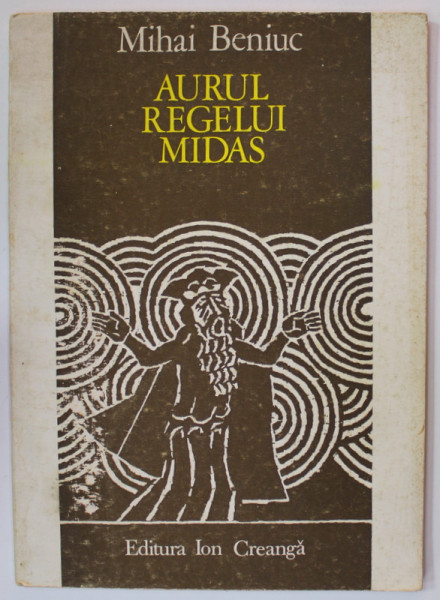 AURUL REGELUI MIDAS , FABULE de MIHAI BENIUC ,  xilogravuri de ETHEL LUCACI - BAIAS , 1977