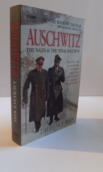 AUSCHWITZ THE NAZIS & THE FINAL SOLUTION , 2005