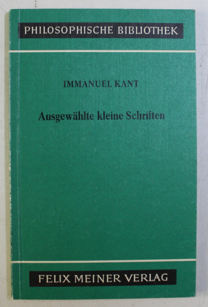 AUSGEWAHLTE KLEINE SCHRIFTEN von IMMANUEL KANT , 1969