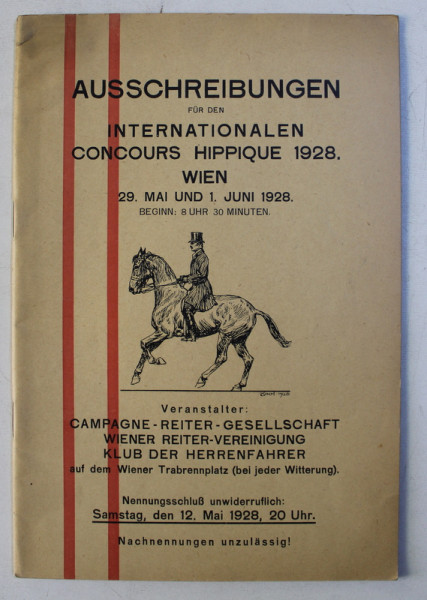 AUSSCHREIBUNGEN FUR DEN INTERNATIONALEN CONCOURS HIPPIQUE  , WIEN , 1928