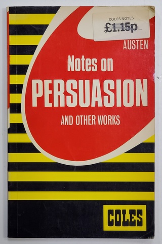 AUSTEN 'S '' PERSUASION '' AND OTHER WORKS , NOTES , 1981
