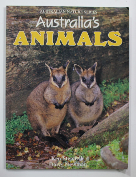 AUSTRALIA 'S  ANIMALS , photograph by KEN STEPNELL , text by DALYS NEWMAN , 1988