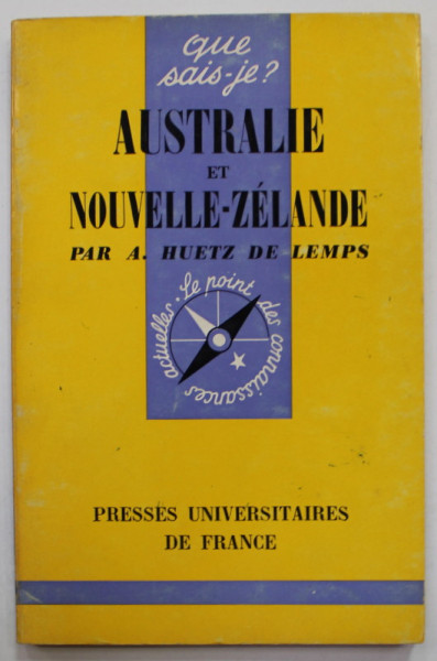 AUSTRALIE ET NOUVELE - ZELANDE par A. HUETZ DE LEMPS , 1970