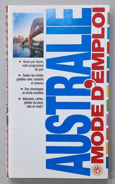 AUSTRALIE , MODE D 'EMPLOI , GHID TURISTIC , 2011