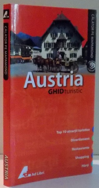 AUSTRIA, GHID TURISTIC de MELANIE SI CRISTOPHER RICE , 2008