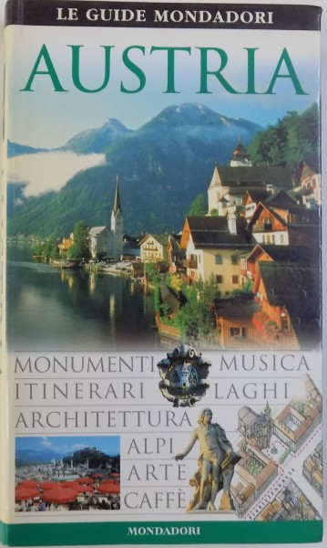 AUSTRIA  - LE GUIDE MONDADORI  de TERESA CZERNIEWICZ  - UMER ... JANINA KUMANIECKA , 2004