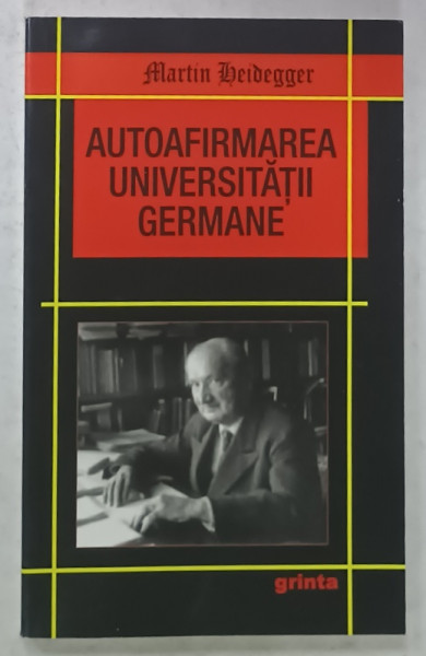 AUTOAFIRMAREA UNIVERSITATII GERMANE de MARTIN HEIDEGGER , 2015