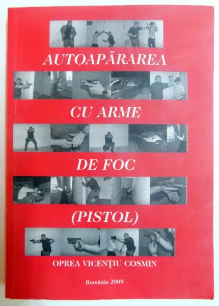 AUTOAPARAREA CU ARME DE FOC (PISTOL) , 2009