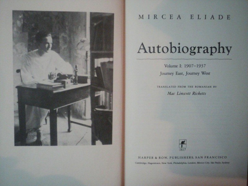 AUTOBIOGRAPHY VOL I : 1907-1937 de MIRCEA ELIADE
