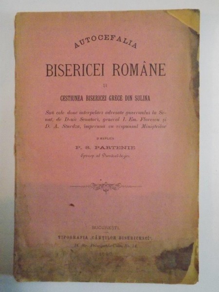 AUTOCEFALIA BISERICEI ROMANE SI CESTIUNEA BISERICEI GRECE DIN SULINA  1890