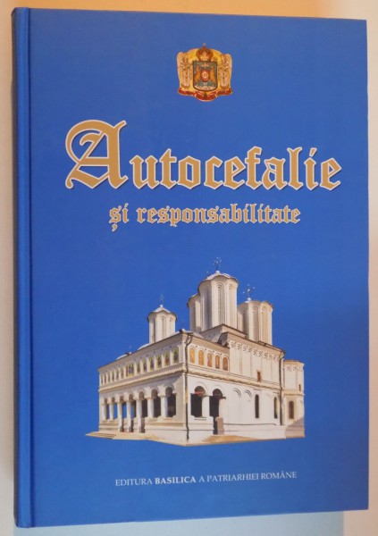 AUTOCEFALIE SI RESPONSABILITATE , 2010