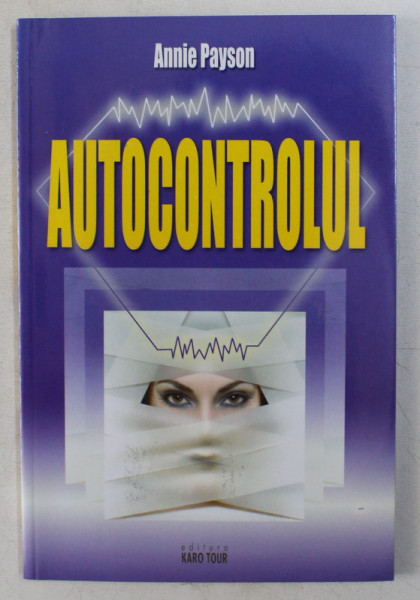 AUTOCONTROLUL de ANNIE PAYSON