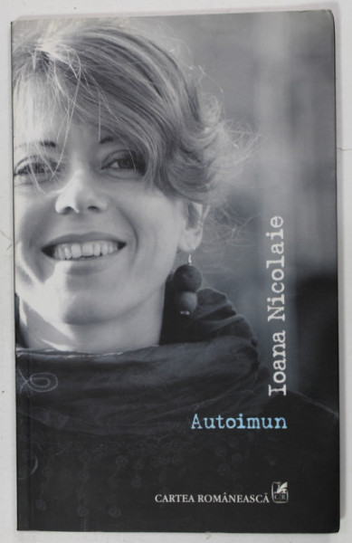 AUTOIMUN de IOANA NICOLAIE , VERSURI , 2013 , PREZINTA HALOURI DE APA