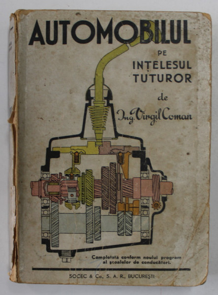 AUTOMOBILUL PE INTELESUL TUTUROR, EDITIA A IX-A de VIRGIL GH. COMAN , 1945