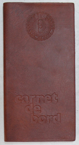AUTOMOBOBIL CLUBUL ROMAN , CARNET DE BORD , ANII ' 70 - ' 80
