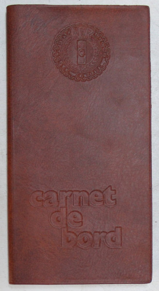 AUTOMOBOBIL CLUBUL ROMAN , CARNET DE BORD , ANII ' 70 - ' 80