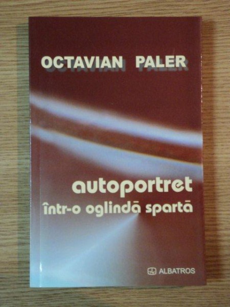 AUTOPORTRET INTR-O OGLINDA SPARTA de OCTAVIAN PALER