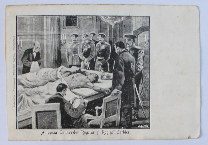 AUTOPSIA CADAVRELOR REGELUI SI REGINEI SERBIEI - CARTE POSTALA ILUSTRATA , DESEN , MONOCROMA , NECIRCULATA , CLASICA