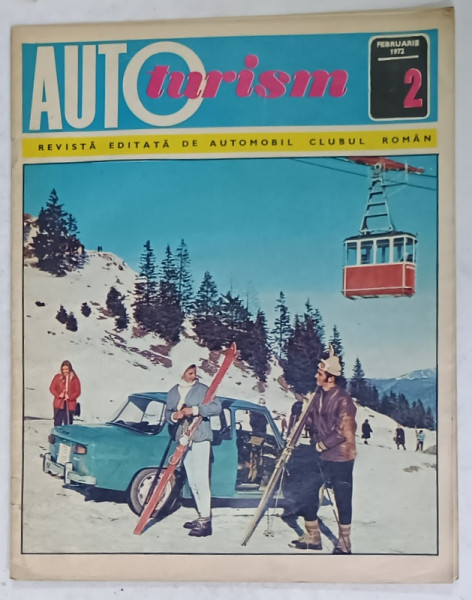 AUTOTURISM , REVISTA EDITATA DE AUTOMOBIL CLUBUL ROMAN , NR. 2 , 1972