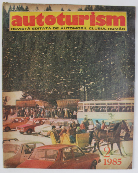 AUTOTURISM , REVISTA EDITATA DE   AUTOMOBIL CLUBUL ROMAN , NR. 2 / 1985