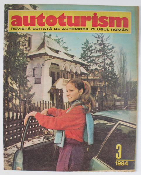 AUTOTURISM , REVISTA EDITATA DE   AUTOMOBIL CLUBUL ROMAN , NR. 3 / 1984