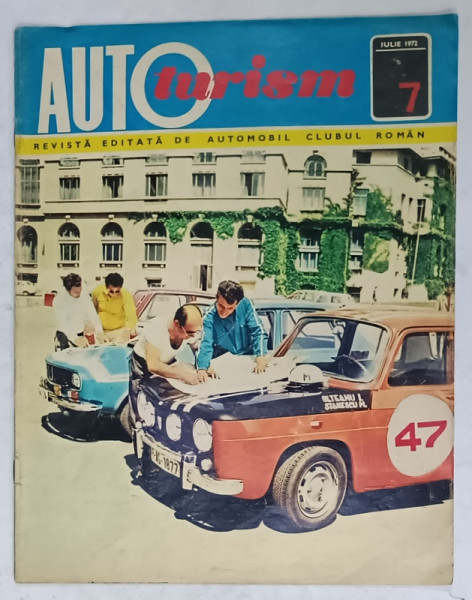 AUTOTURISM , REVISTA EDITATA DE AUTOMOBIL CLUBUL ROMAN , NR. 7 , 1972