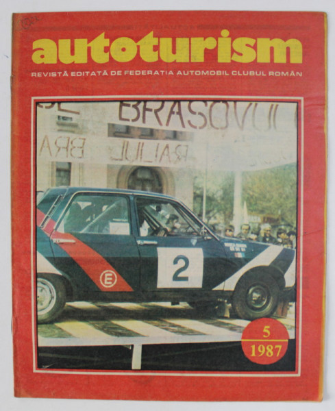AUTOTURISM , REVISTA EDITATA DE FEDERATIA   AUTOMOBIL CLUBUL ROMAN , NR. 5 / 1987