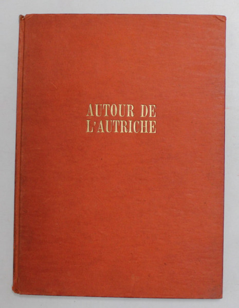AUTOUR DE L 'AUTRICHE par ROSE SILBERER , 1929